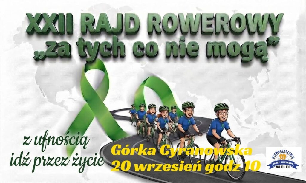 Plakat informacyjny Rajdu rowerowego "Za tych co nie mogą"