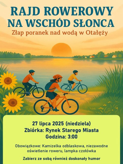 Plakat informacyjny dotyczący Rajd Na wschód słońca w dniu 27.07.2025 r.